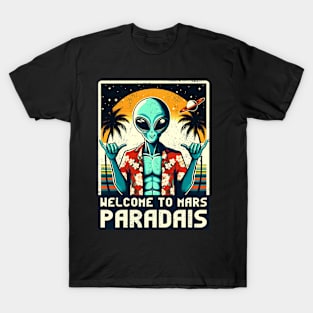 Welcome To Mars, Paradise T-Shirt